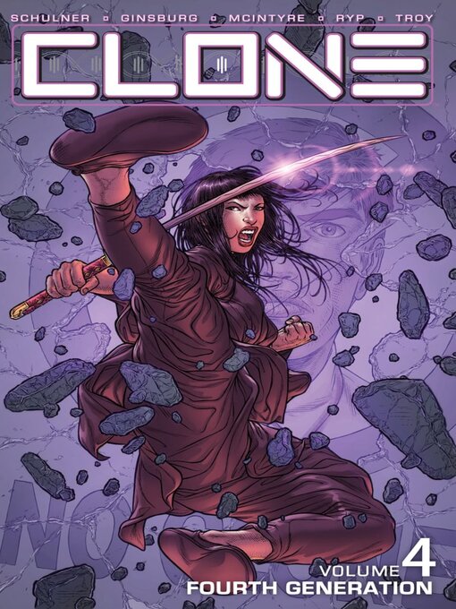 Title details for Clone (2012), Volume 4 by Aaron Ginsburg - Available